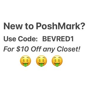 Use Code: BEVRED1 for New Poshers!